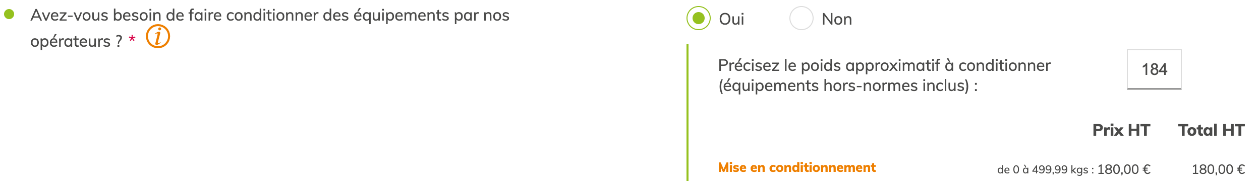Étape 2 : conditionnement, faire conditionner des équipements par nos opérateurs